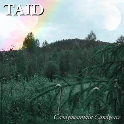 Taid : Candymountain Candycave
